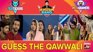 Guess The Qawwali | Khush Raho Pakistan Instagramers Vs Tick Tockers | Faysal Quraishi | TikTok