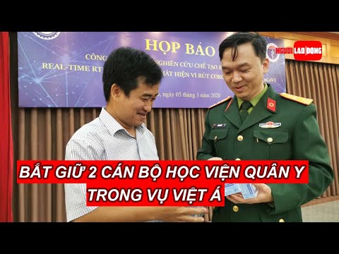 Video Bắt giữ 2 cán bộ thuộc Học viện Quân y trong vụ Việt Á... - youtube