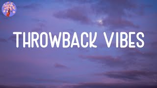 Throwback vibes ~ Katy Perry, Ellie Goulding, Justin Bieber,...