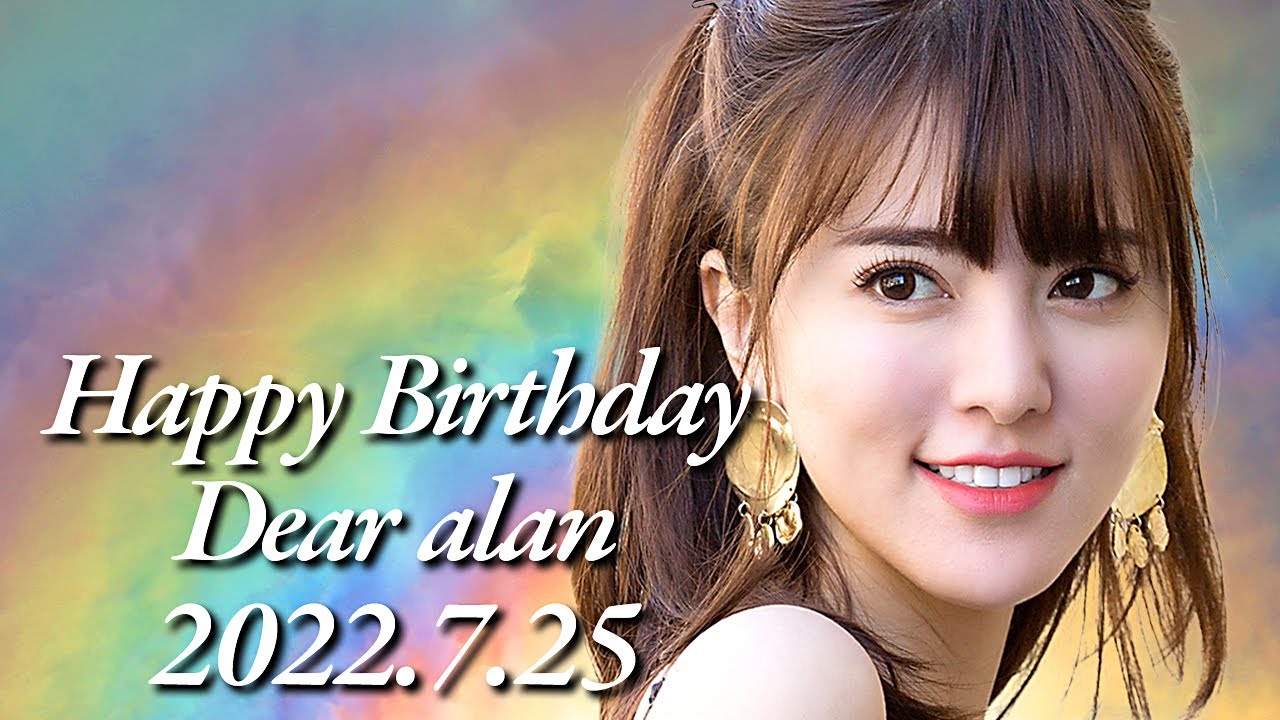 alan ( 阿兰阿蘭) 『Happy Birthday ”alan” 2022.7.25 』All