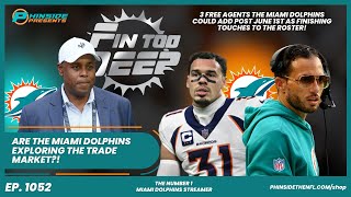 Are The Miami Dolphins Exploring The Trade Market? screenshot 4