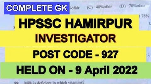 HPSSC INVESTIGATOR POST CODE 927 SOLVED QUESTION PAPER/HPSSC INVESTIGATOR 927 ANSWER KEY/SOLVED