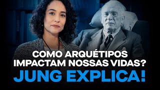 Como os Arquétipos de Jung impactam nossas vidas e relações? - Aulas com Tatiana Paranaguá