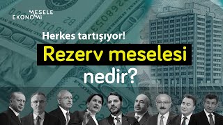 Rezerv meselesi nedir? Nasıl eksiye düştü? Yerine koymak kaç yıl sürer?