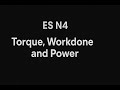 ES N4 Torque , Work done and Power (Angular Motion) @earthlyteachings