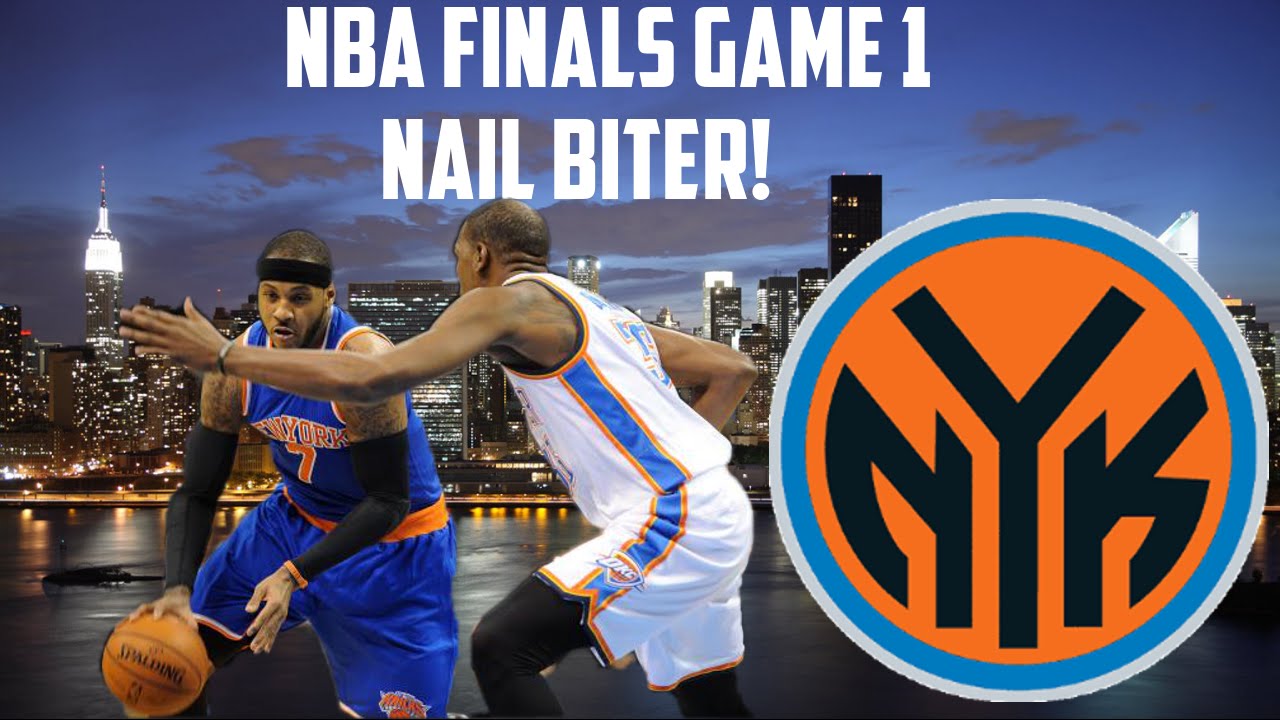 NBA 2K15 My GM Mode New York Knicks The FINALS! G1 Vs. The Thunder