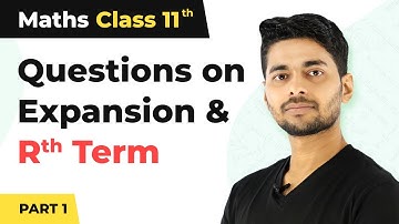 Some Questions on Expansion and Rth Term (Part 1) | Class 11 Maths | CBSE 2024-25