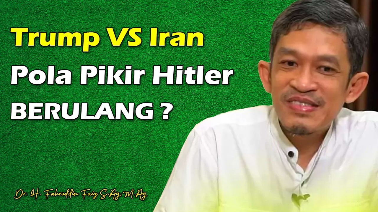 Membongkar Logika 'Kambing Hitam' dalam Konflik AS, Israel & Iran | Dr. Fahruddin Faiz | Filsafat