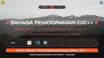 BAHASA PEMOGRAMAN C++ | FUNGSI, OPERASI STRING, ARRAY DIMENSI 1, 2, 3 & MENGHITUNG NILAI RATA-RATA