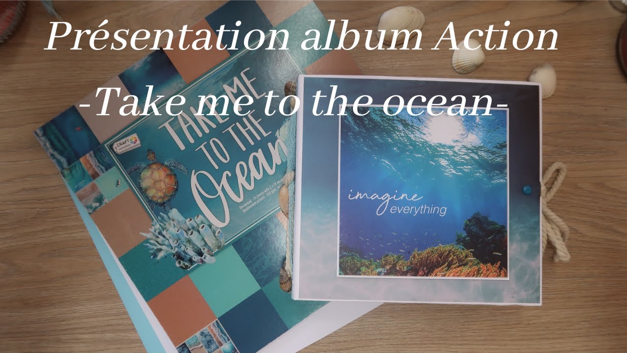 Album Action - Take me to the ocean