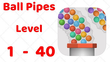 Ball Pipes Gameplay Walkthrough Level 1-40 (iOS - Android)