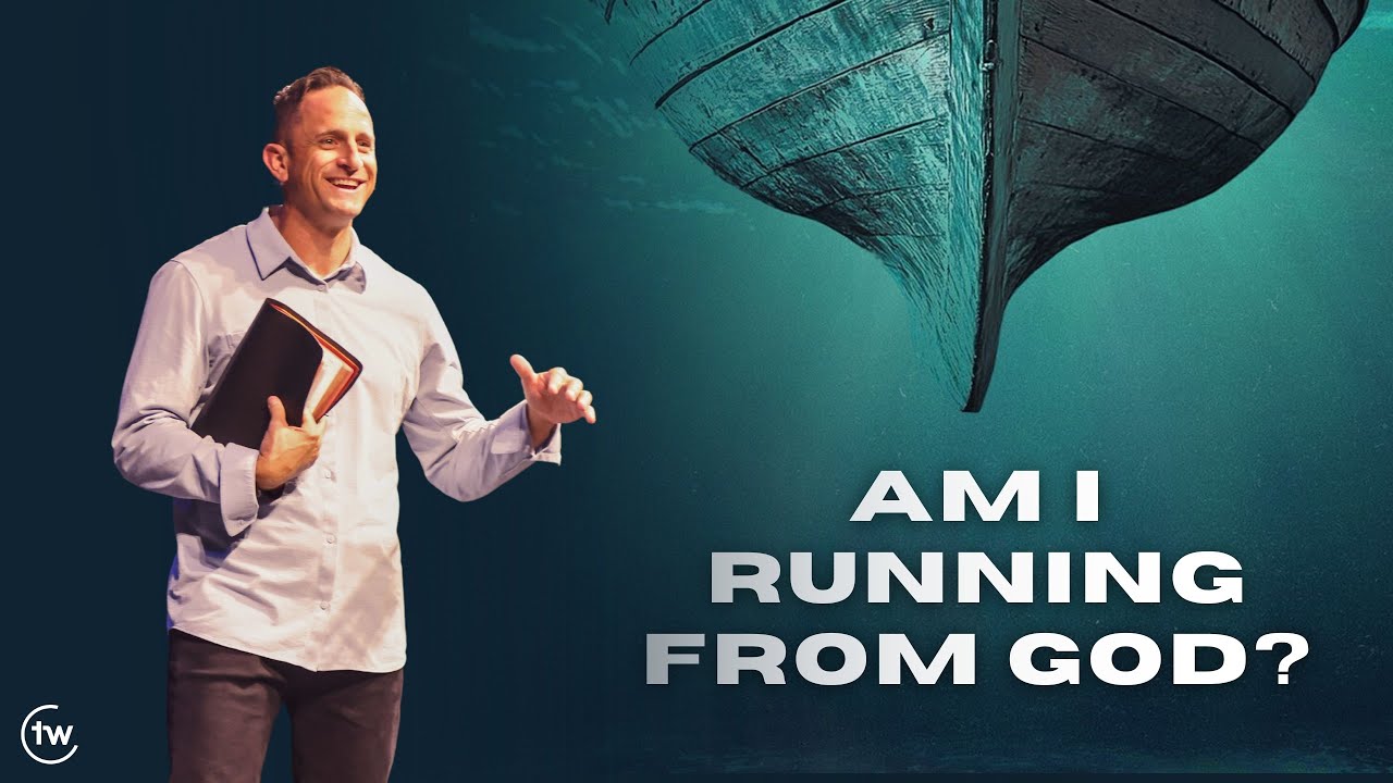 Am I Running From God? | Jonah 1:1-16