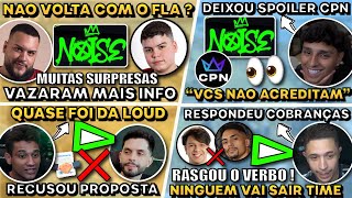 NOISE NAO VOLTA COM FLA ? CAUAN7 RESPONDE COBRANÇA ! ELGATO QUASE FOI LOUD !NOBRU NAO QUIS FALAR CPN