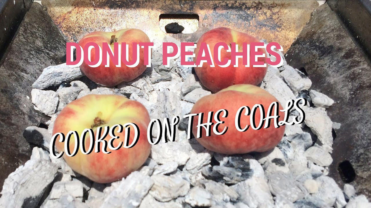 Donut Peaches - Cooked on the coals
