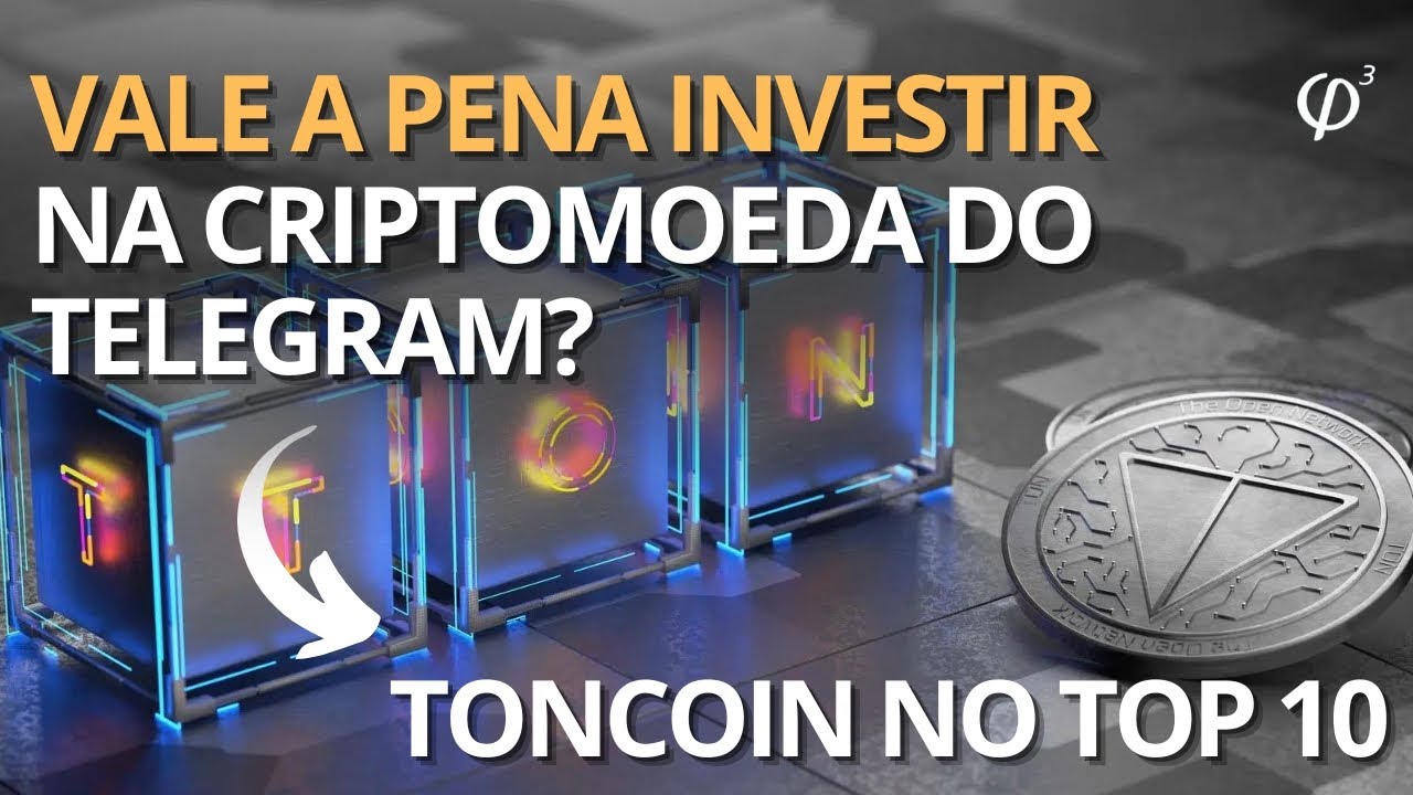 Vale a pena investir na criptomoeda do telegram (TONCOIN NO TOP 10)