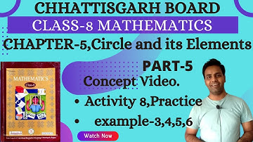 class 8 I Math I Chapter 5 I Circle and its Elements I part 5 I CG I Chhattisgarh I Board I CGBSE