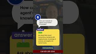 ​How can I evaluate an agent’s local market knowledge?