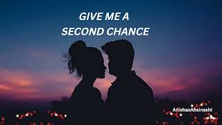 "Give Me A Second Chance" - Chapter 16