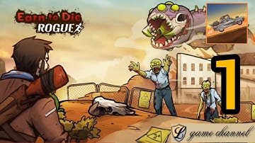 EARN TO DIE ROGUE Android & ios Gameplay Walkthrough Part 1 | Zombie Defence | L Game Channel