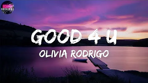 Olivia Rodrigo ~ good 4 u [Lyrics] / Maybe I'm too emotional