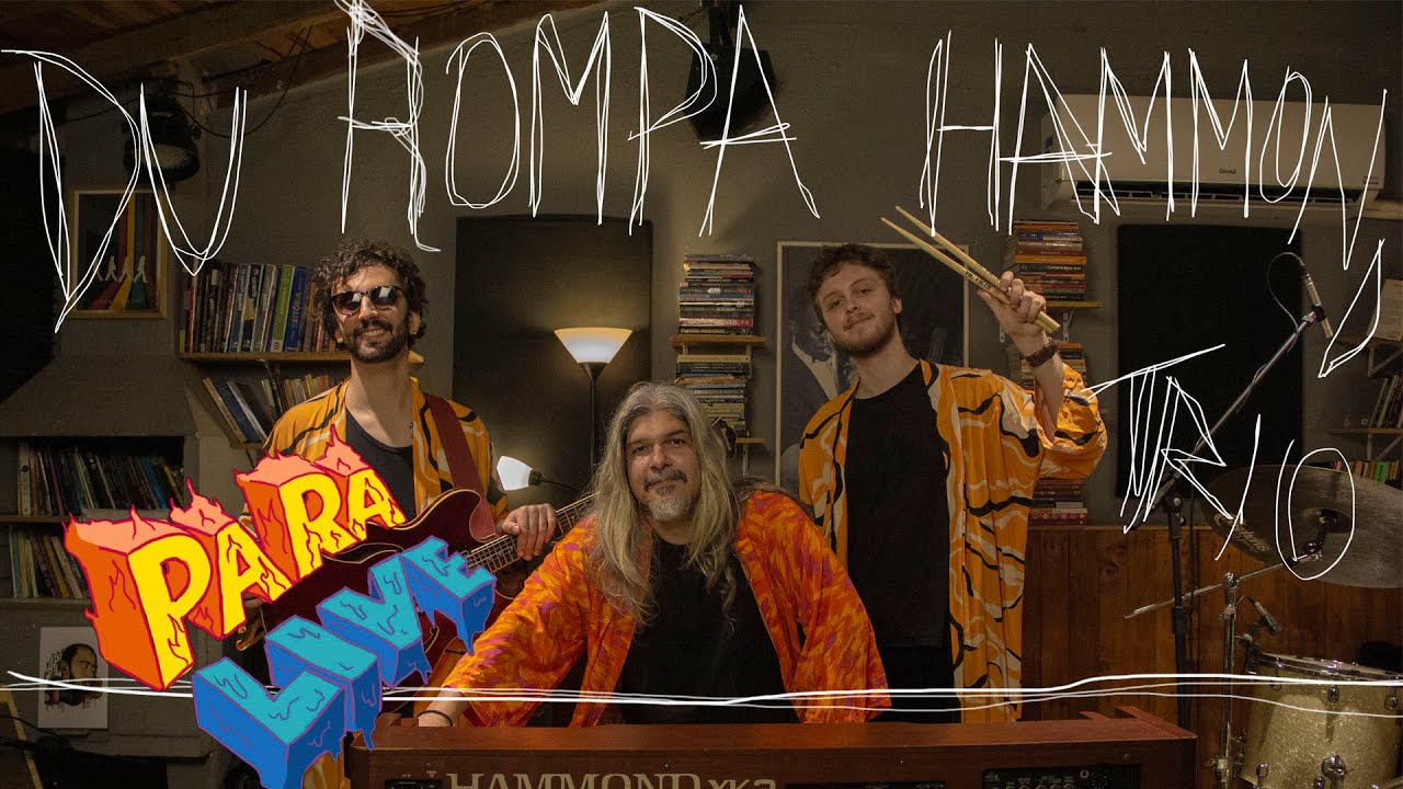 DU ROMPA HAMMOND TRIO - PARALIVE SESSIONS - YouTube