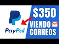Gana Dinero Rápido con PayPal (Sin limites) Ganar dinero por internet