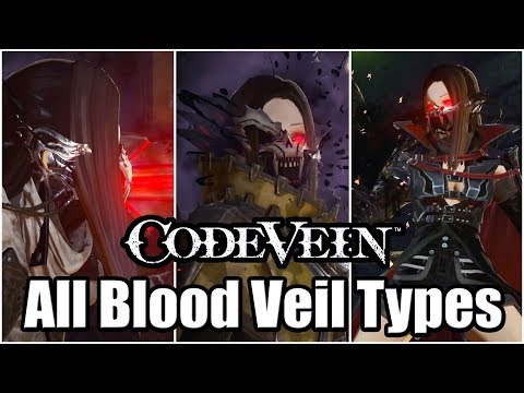 CODE VEIN - All Blood Veil Types So Far | Parry & Backstab Animations Showcase (Network Test)