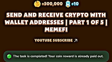 Send And Receive Crypto With Wallet Addresses | Part 1 Of 5 | MemeFi YouTube Video Code