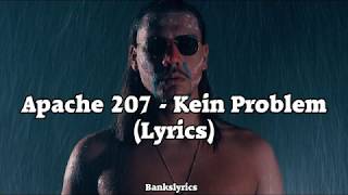 Apache 207 - Kein Problem (lyrics/Songtext) | Bankslyrics