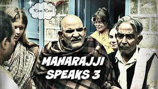 Sri Neem Karoli Baba Speaks 3 (Kainchi 1973)