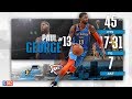 Paul George Lights Up for 45 Points & a Game Winner vs Jazz | February 22nd, 2019