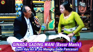 Download Lagu GINADA BASUR MANIS...#geguritan #geguritanbali #pupuhginada #ginadabasurmanis  #mesugichannel MP3 Download Lagu GINADA BASUR MANIS...#geguritan #geguritanbali #pupuhginada #ginadabasurmanis  #mesugichannel MP3