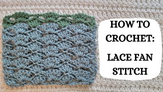 How To Crochet: Lace Fan Stitch | Tutorial, DIY,Beginner Crochet,Easy Crochet,Cute,Fun,Pretty 😊