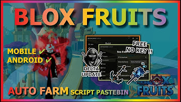[DELTA UPD] BLOX FRUITS Script No Key AUTO FARM, AUTO RAID, MASTERY FARM, SEA EVENT, VOLCANO, V4 🐯