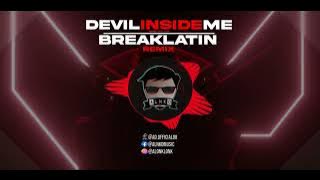 DEVIL INSIDE ME (ALNKD Remix)