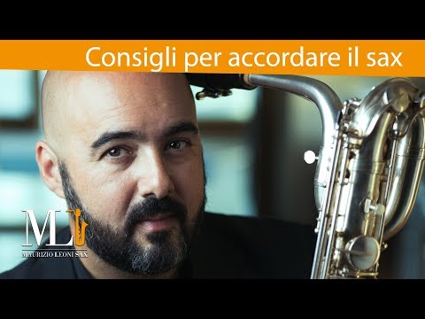 7 consigli per accordare il sax