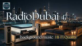 RADIO DUBAI 47 – Luxury Chillout Smooth Jazz Lounge (Hi-Fi Quality)Лаунж Дубай screenshot 3