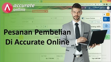 Menginput Transaksi Pesanan Pembelian di Accurate Online