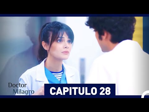 Doctor Milagro Capitulo 28 (HD)