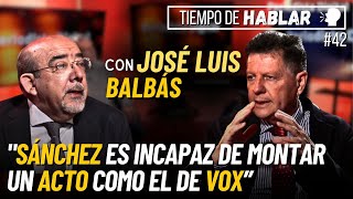 Balbás sentencia a Pedro Sánchez: “Tras el 9 de junio se le acaba el rollo de la extrema derecha"