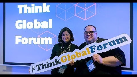 Think Global Forum - Technology Event