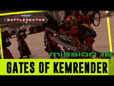 Gates of Kemrender Warhammer 40000 Battlesector // Mission 12