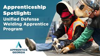Apprenticeship Spotlight: Unified Defense Welding Apprenticeship Program