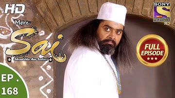 Mere Sai - Ep 168 - Full Episode - 17th May, 2018