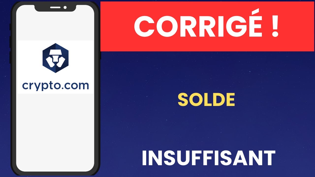 CORRIGÉ ! Solde insuffisant sur retrait Crypto com
