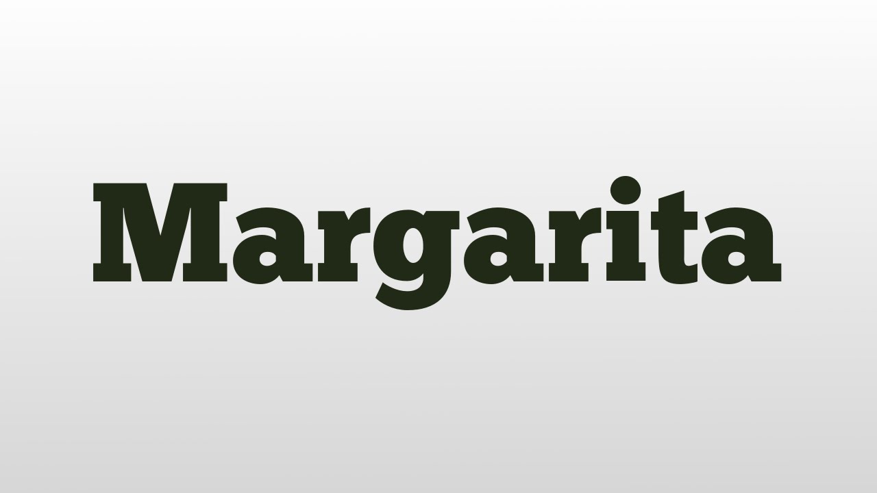 Margarita meaning and pronunciation YouTube