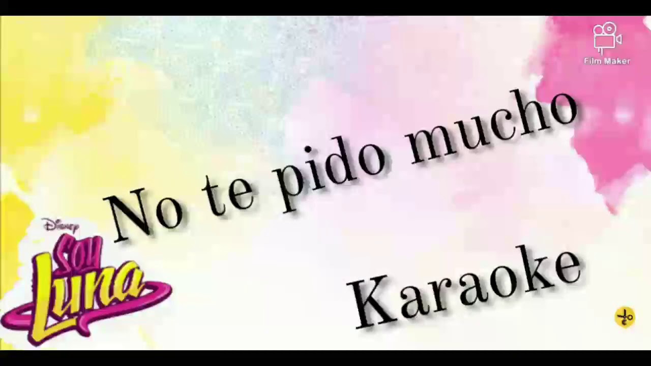 Soy Luna 2 - No te pido mucho (Instrumental/Karaoke)