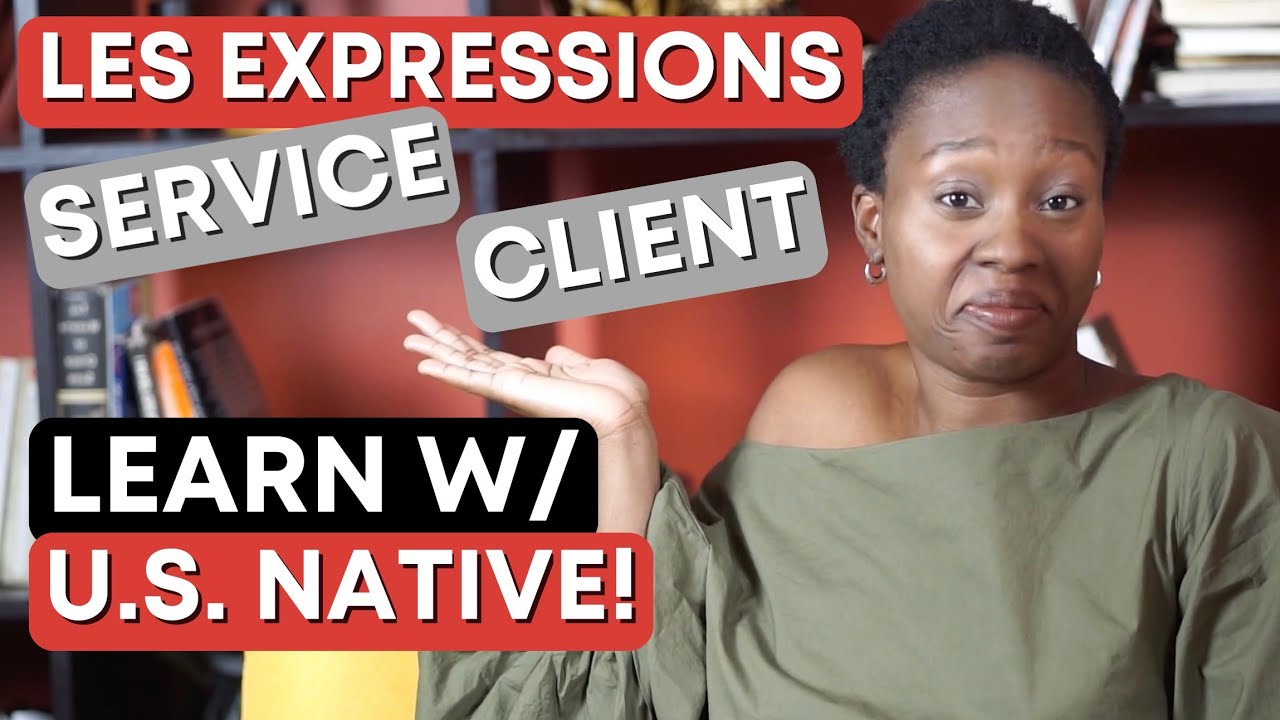 Améliorer Votre Anglais Avec Les Clients | Improving Your English Customer Service Communication