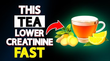 High Creatinine? Drink These 5 Teas to Heal Your Kidneys Naturally