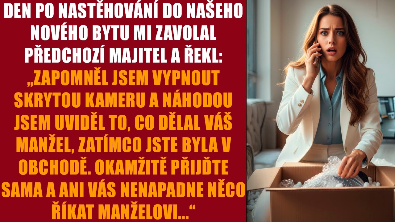 Den po přestěhování do vysněného bytu mi zavolal bývalý majitel: „Zapomněl jsem vypnout skrytou kameru a náhodou jsem viděl, co dělal váš manžel, zatímco jste byla v obchodě.“ Myslela jsem, že je...